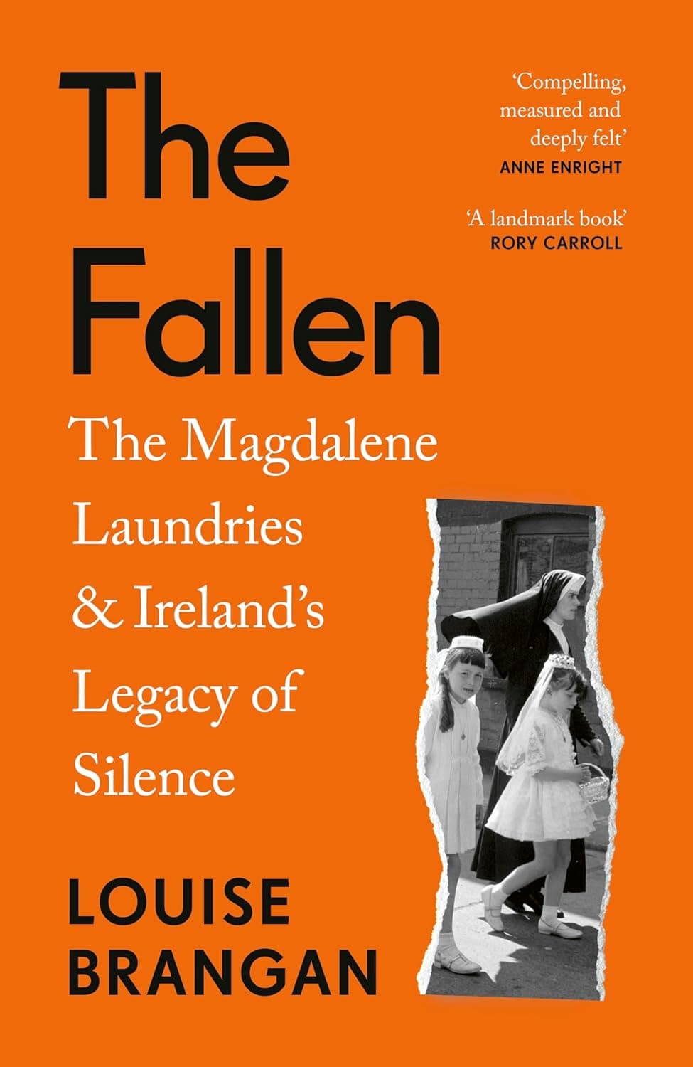 The Fallen: The Magdalene Laundries and Ireland’s Legacy of Silence by Dr Louise Brangan poster