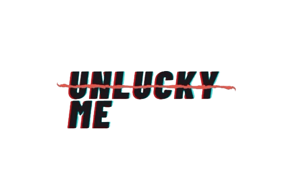 Unlucky Me poster