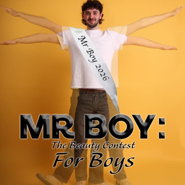 Edinburgh Fringe Previews: Mr Boy: The Beauty Contest for Boys poster