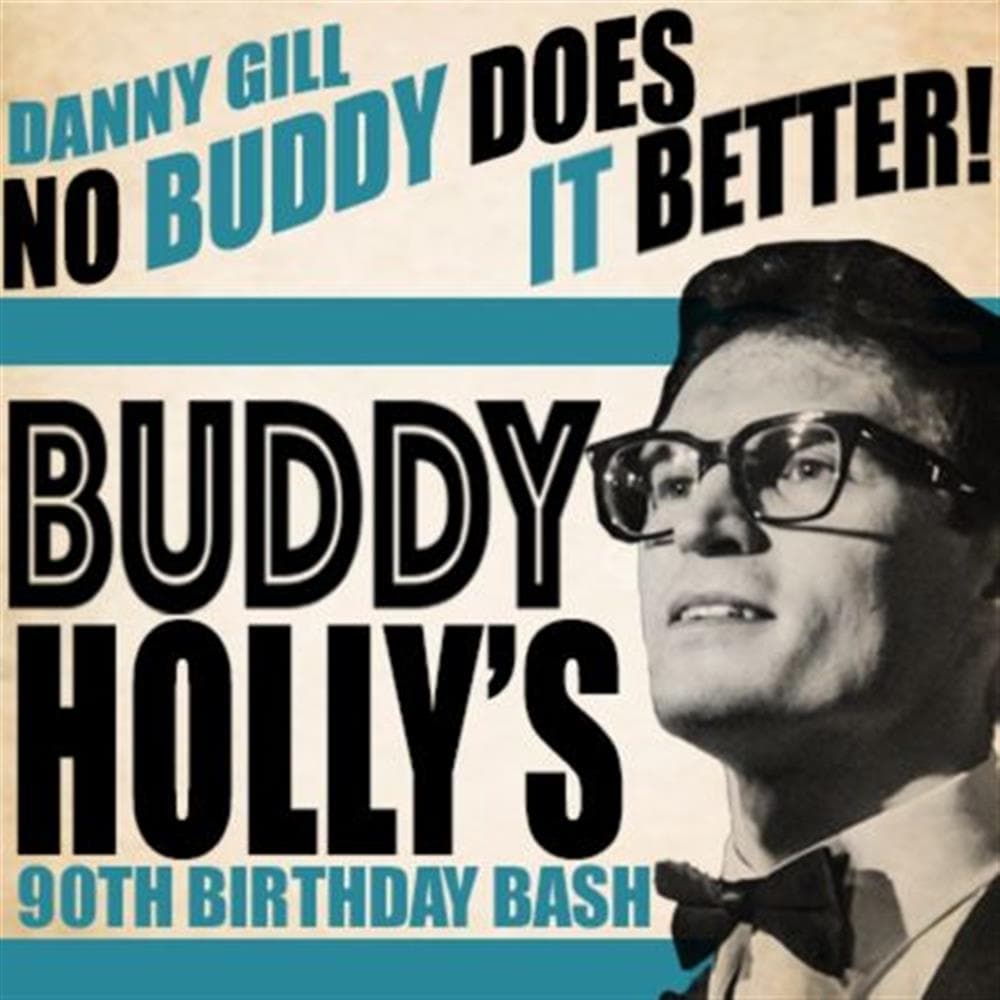 Buddy Holly's 90th Birthday Bash 'No Buddy Does it Better!' poster