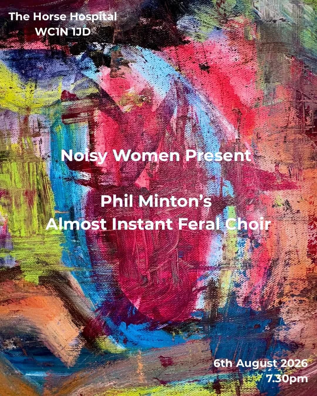 Noisy Women Present | Phil Minton's Almost Instant Feral Choir poster