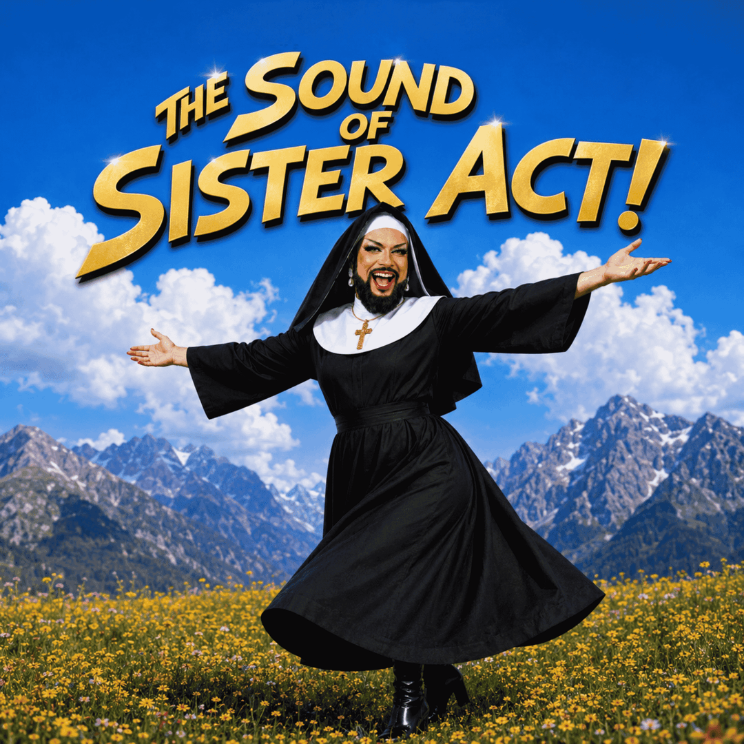 The Sound of Sister Act! poster