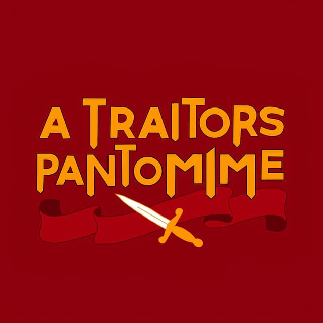 Edinburgh Fringe Preview: A Traitors Pantomime poster
