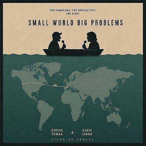 Lambeth Fringe: Small World Big Problems (Bread & Roses John Burns Room) poster
