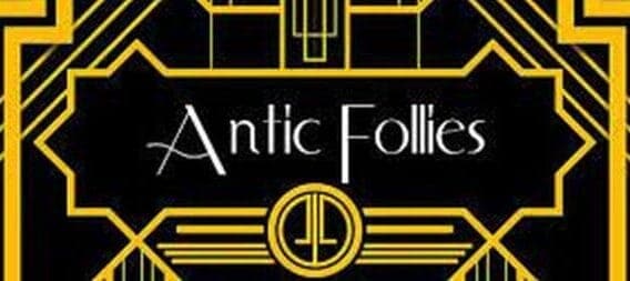 The Antic Follies Night of Cabaret! poster