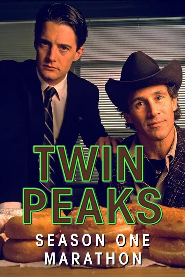 Twin Peaks : Season 1 Marathon poster
