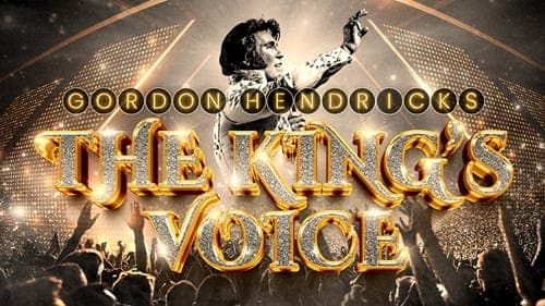 The King's Voice - starring Gordon Hendricks poster