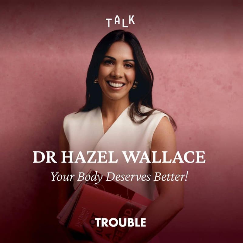 Dr Hazel Wallace: Your Body Deserves Better! poster
