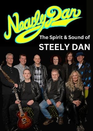 Nearly Dan – The Spirit & Sound of Steely Dan poster