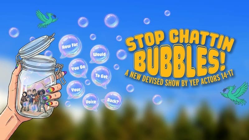 Yep: Stop Chattin Bubbles! poster