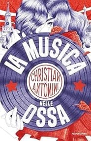 Book Club Teenagers with Ernestina Meloni #2. La musica nelle ossa by Christian Antonini poster