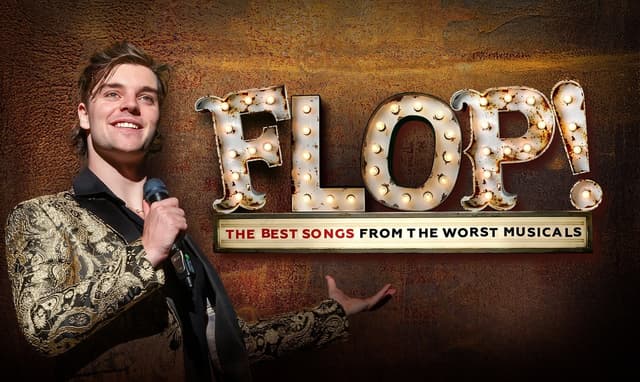 Flop! The Best Songs From The Worst Musicals poster