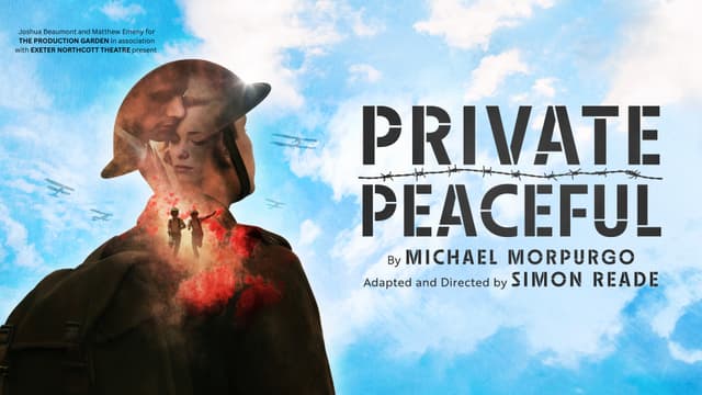 Michael Morpurgo's Private Peaceful poster